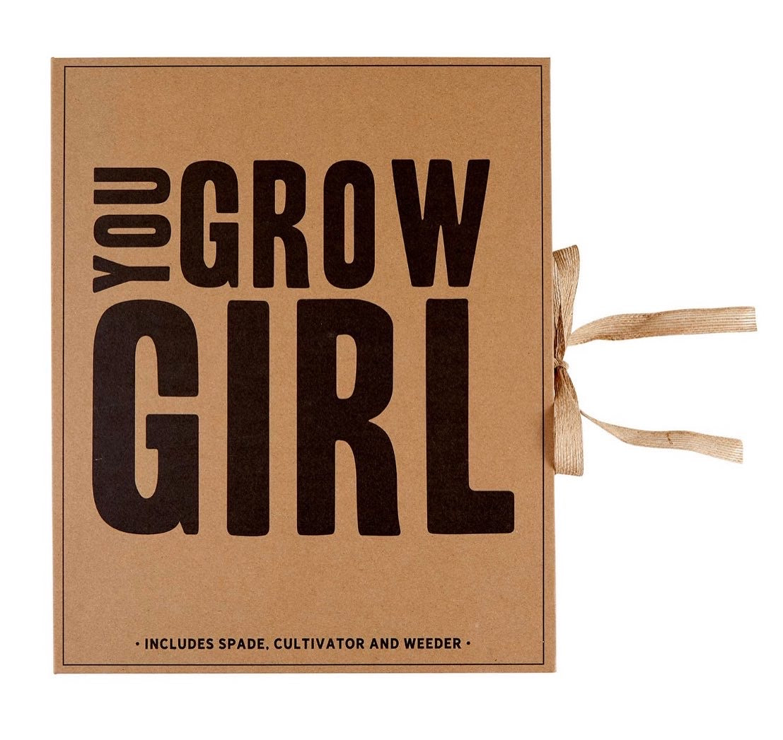 You Grow Girl ( Pre Order)